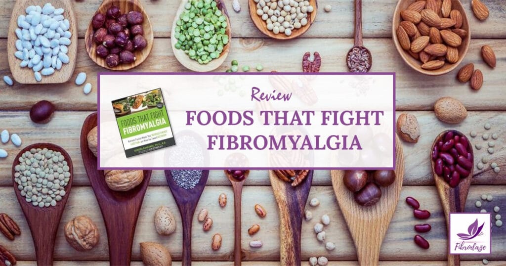 Foods That Fight Fibromyalgia Review