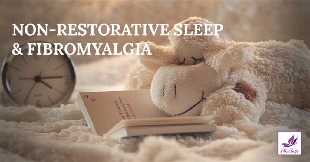 Non-Restorative Sleep In Fibromyalgia