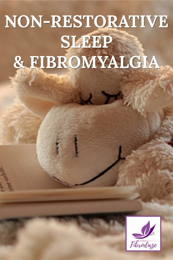 Non-Restorative Sleep In Fibromyalgia