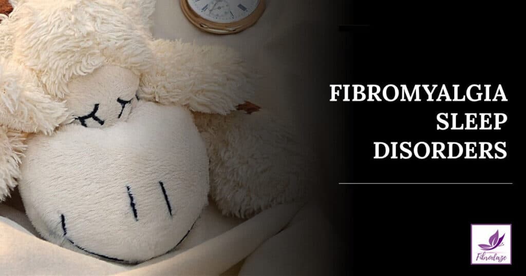 Sleep Disorders Common In Fibromyalgia
