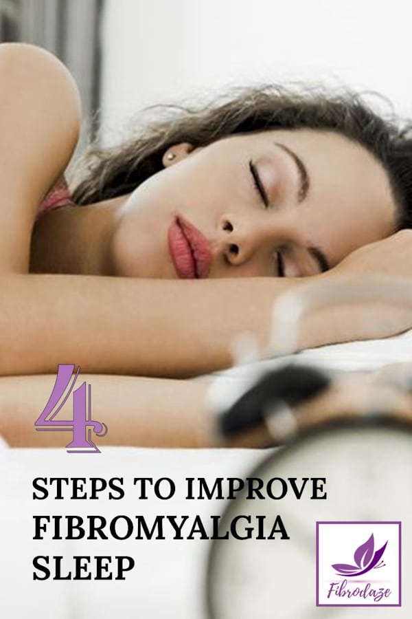 4 Steps to Improving Fibromyalgia Sleep