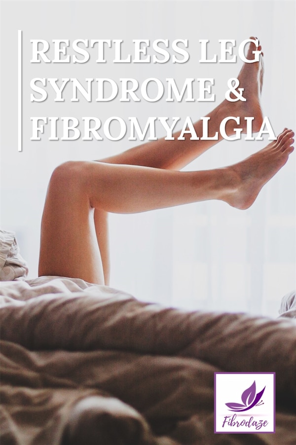 Restless Leg Syndrome & Fibromyalgia