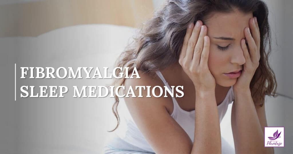 Sleep Medications For Fibromyalgia