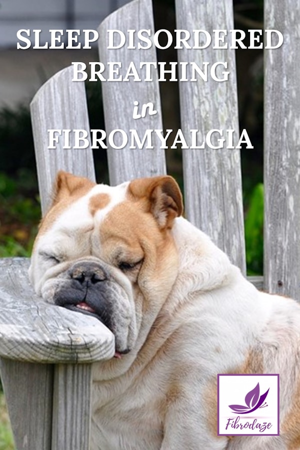 Sleep Disordered Breathing in Fibromyalgia