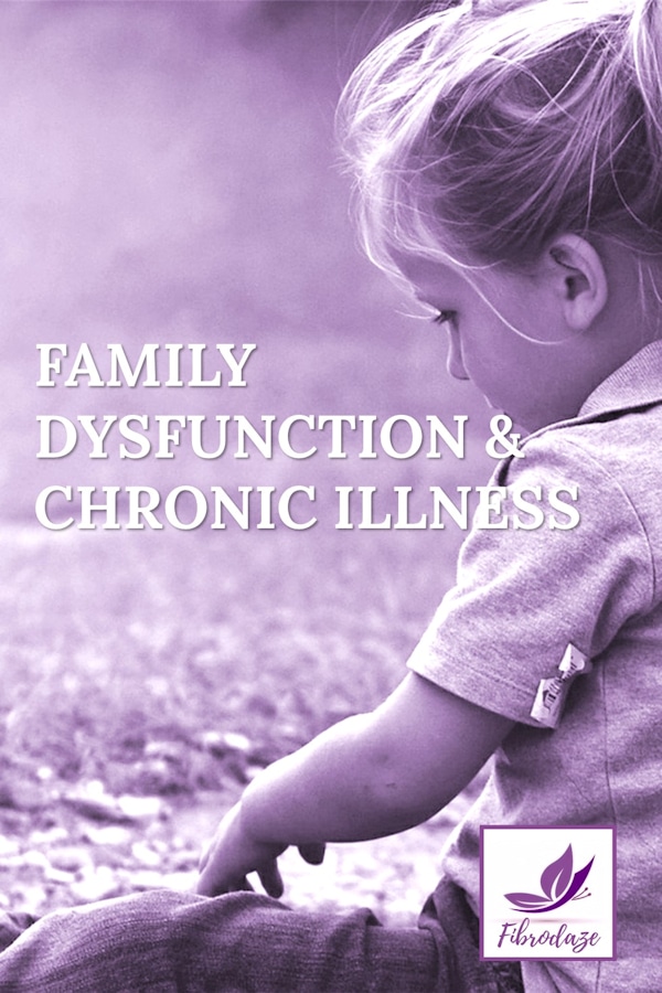 Family Dysfunction & Chronic Illness