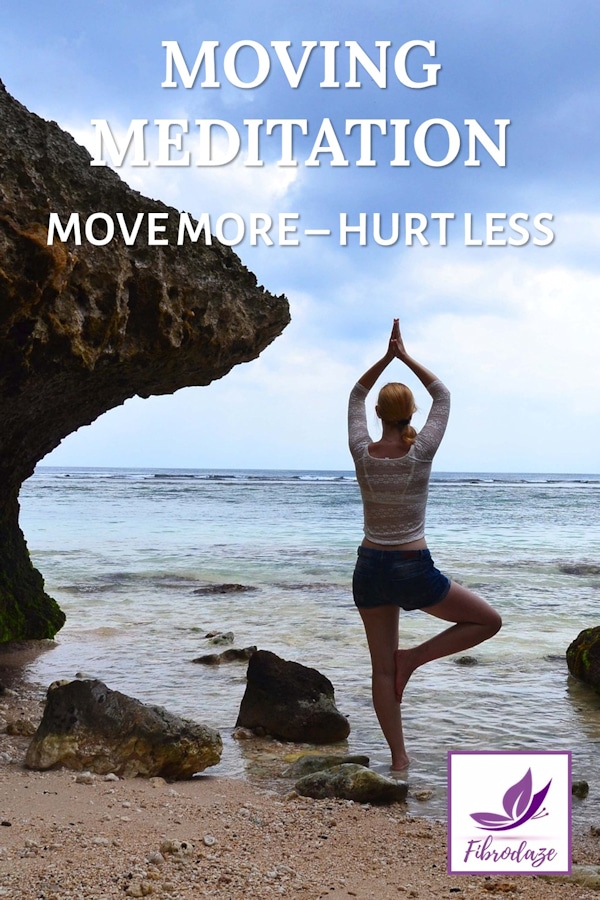 Moving Meditation: A Great Way To Move More & Hurt Less