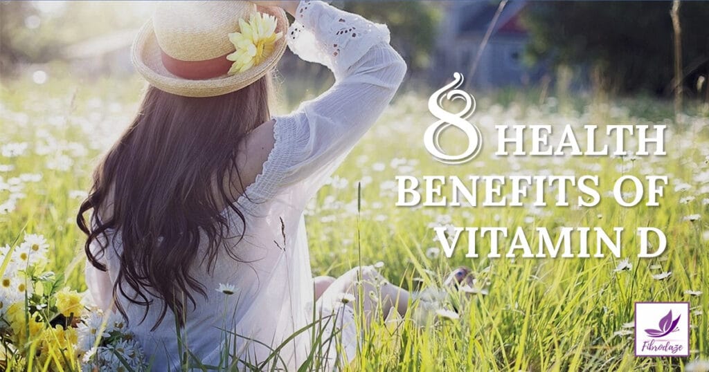 8 Health Benefits of Vitamin D You Did Not Expect