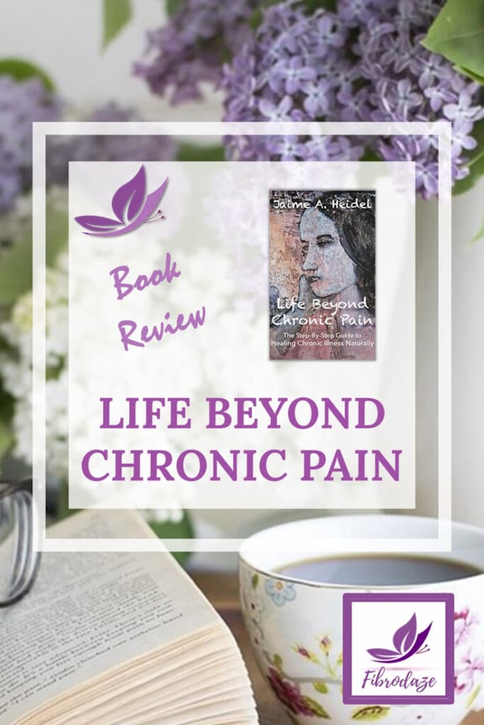 Life Beyond Chronic Pain Book Review