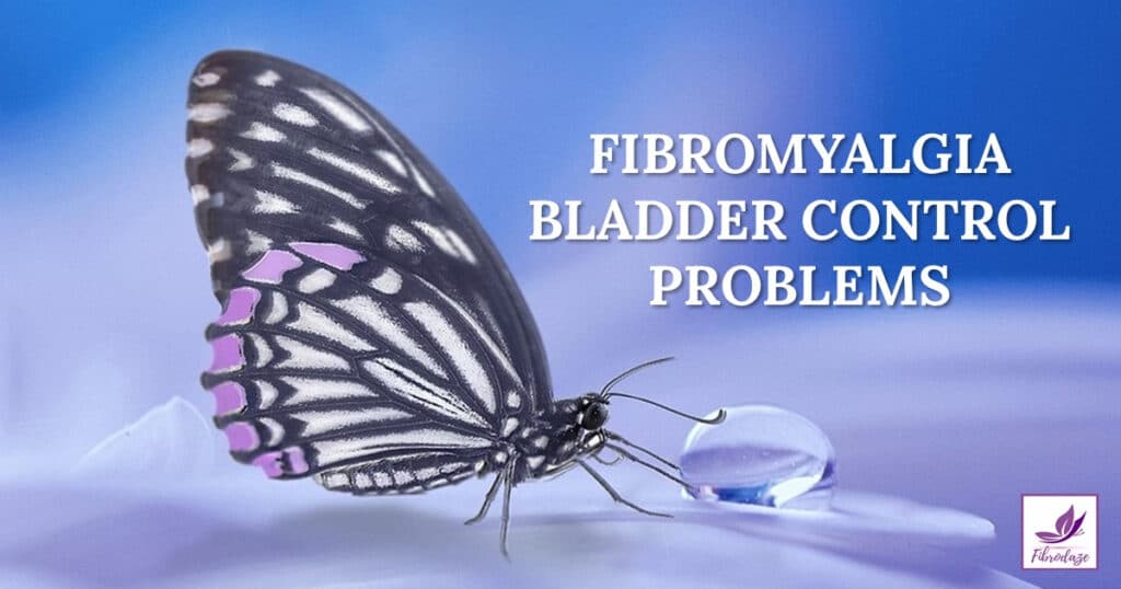 Bladder Control Problems Associated With Fibromyalgia