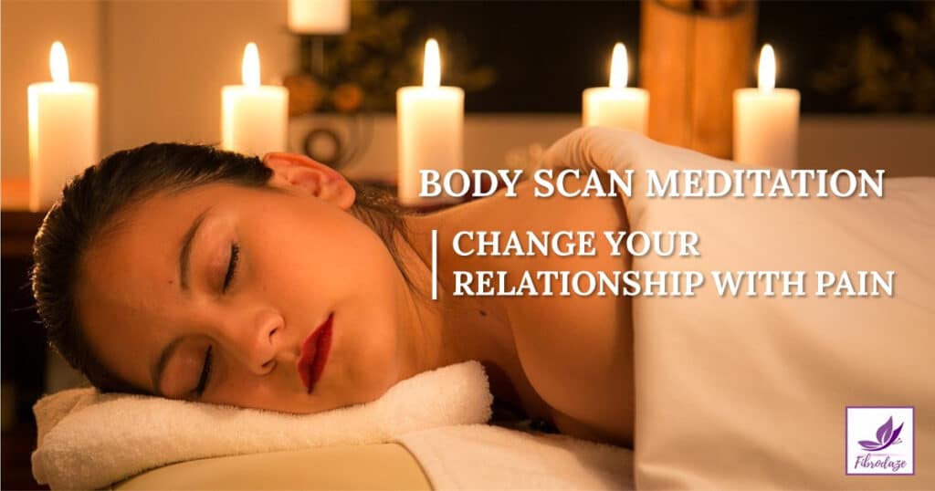 Body Scan Meditation Can Change Your Relationship With Pain