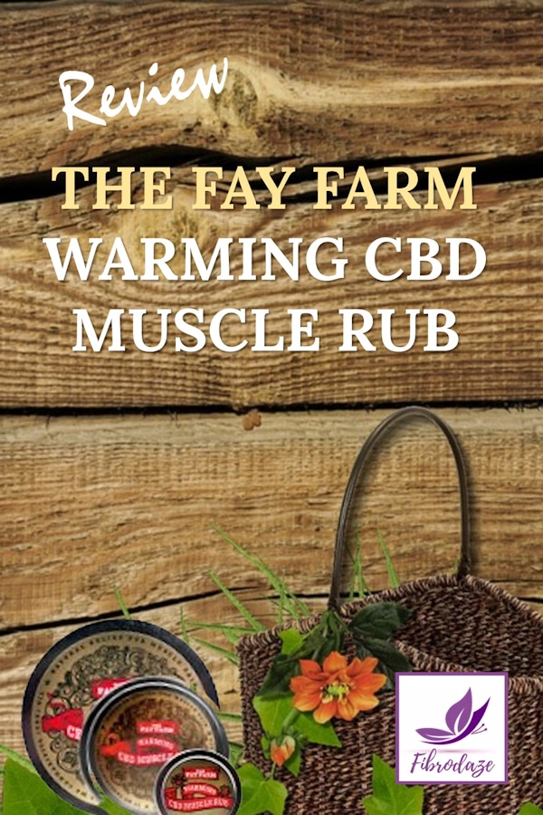 The Fay Farm Warming CBD Muscle Rub Review
