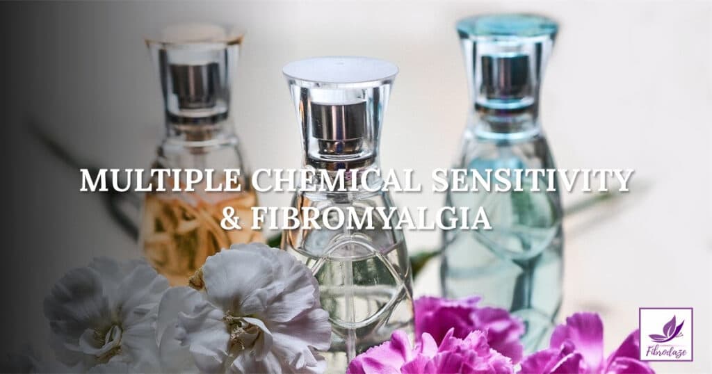 Multiple Chemical Sensitivity & Fibromyalgia