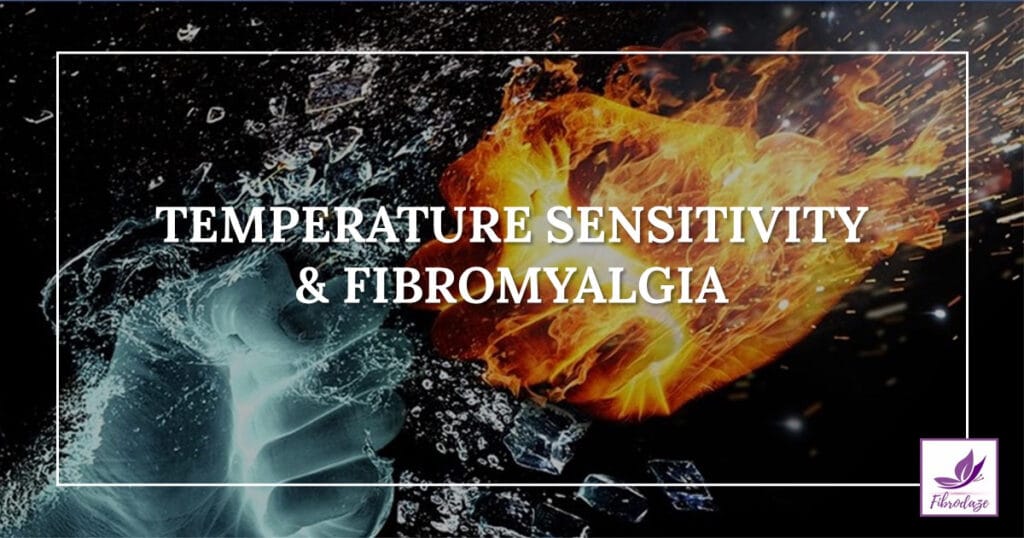 Temperature Sensitivity In Fibromyalgia