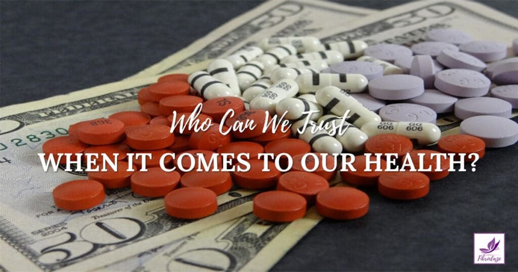 Who Can We Trust When It Comes To Our Health?